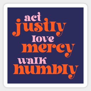 Act Justly, Love Mercy, Walk Humbly - social justice Bible (retro pink and orange) Sticker